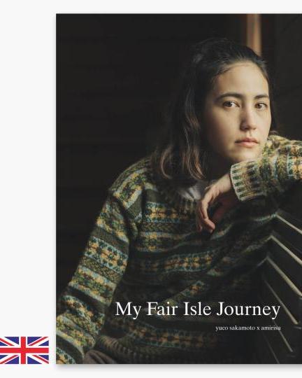 MY FAIR ISLE JOURNEY- Amirisu