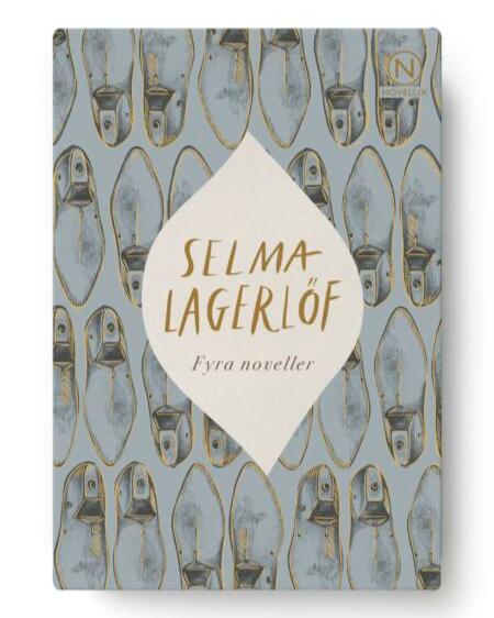 Fyra Noveller av Selma Lagerlöf