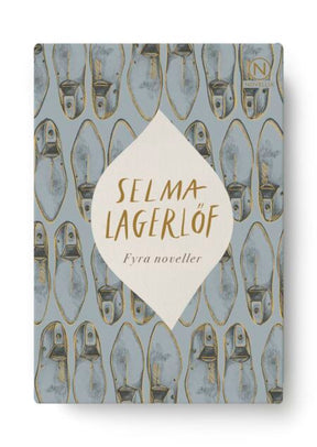 Fyra Noveller av Selma Lagerlöf